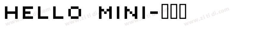 Hello Mini字体转换